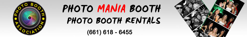 Photo Mania Booth - 661-618-6455 - Photo Booth Bakersfield - Bakersfield Photo Booth Rentals  - Photo Booth Bakersfield
